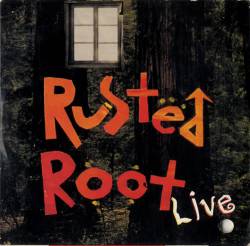 Rusted Root : Live